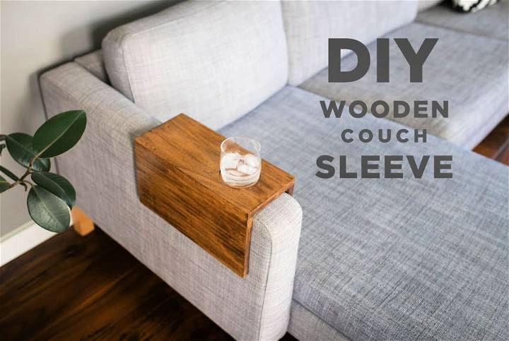 How to Make Wooden Couch Sleeve
