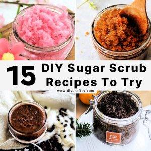 15 Homemade DIY Sugar Scrub Recipes (How to Make)