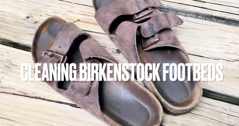 How to Clean Birkenstocks: Expert Tips & Tricks