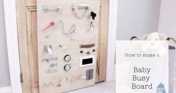 how to build a baby busy board