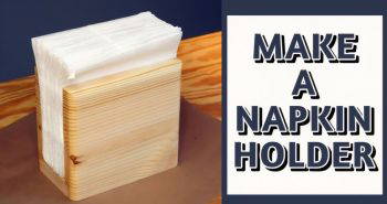 how to make a napkin holder