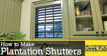 how to make plantation shutters