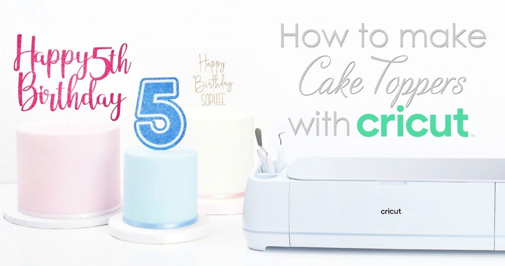 making a cricut cake topper