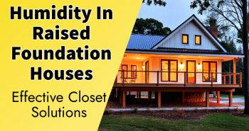 best solutions for tackling humidity in raised foundation houses