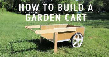 how to build a garden cart