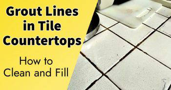 how to clean and fill grout lines in tile countertops easily