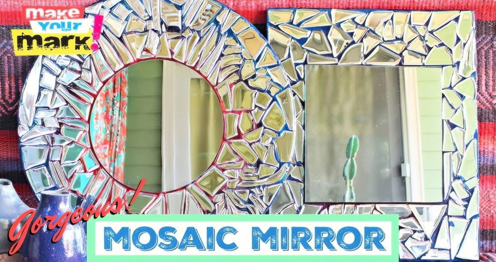 Making a DIY Mosaic Mirror