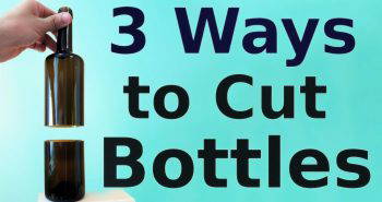 how to cut glass bottles