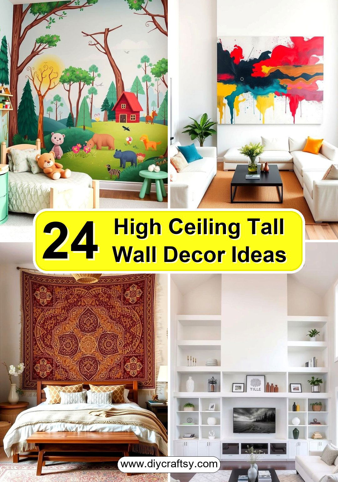 High Ceiling Tall Wall Decor Ideas