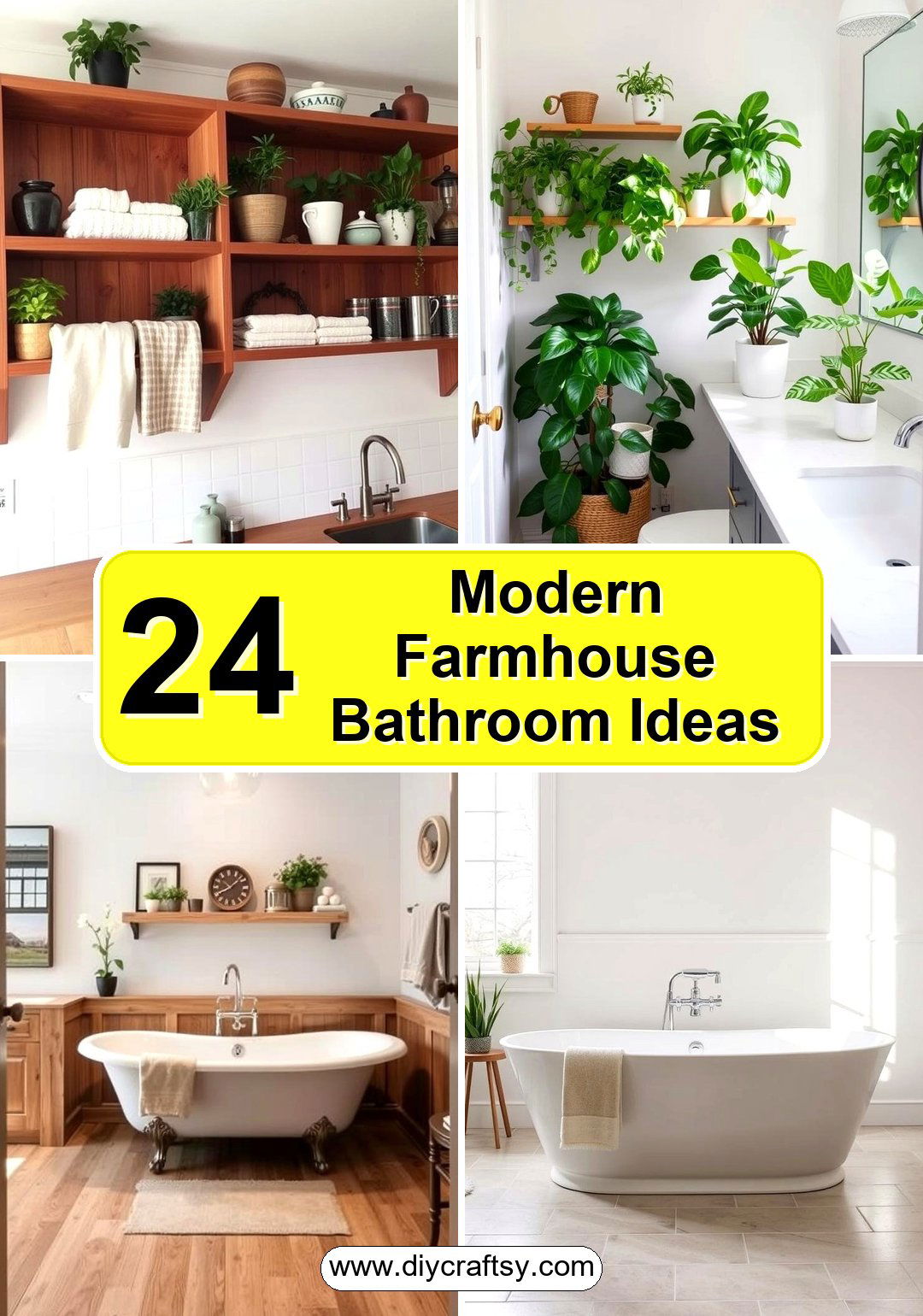Modern Farmhouse Bathroom Ideas