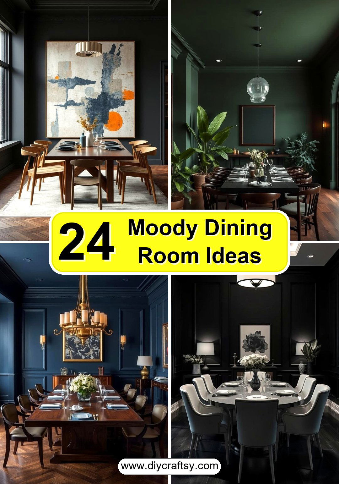 Moody Dining Room Ideas