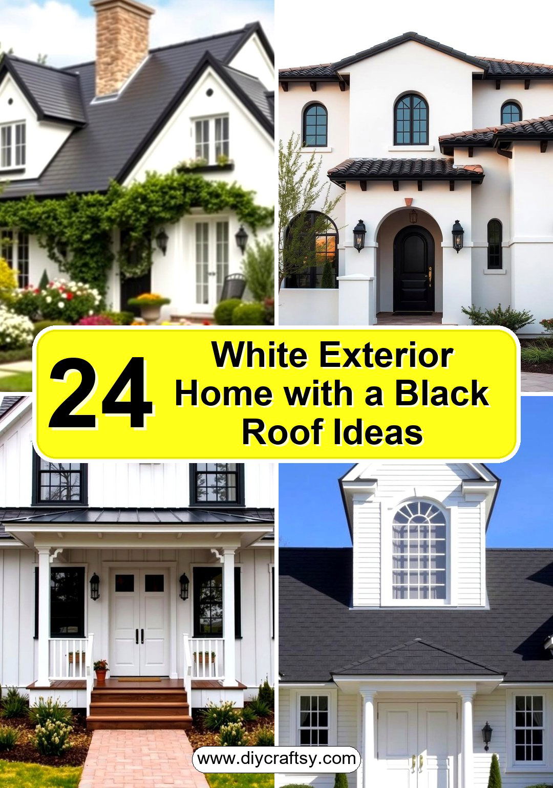 White Exterior Home with a Black Roof Ideas