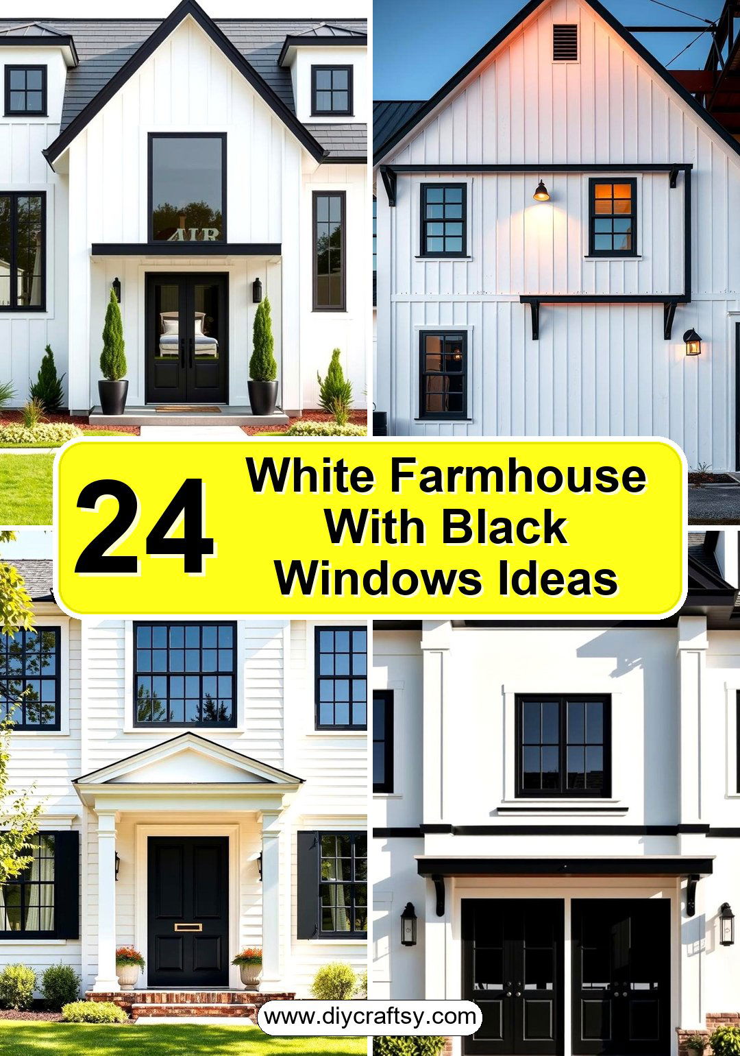 White Farmhouse With Black Windows Ideas